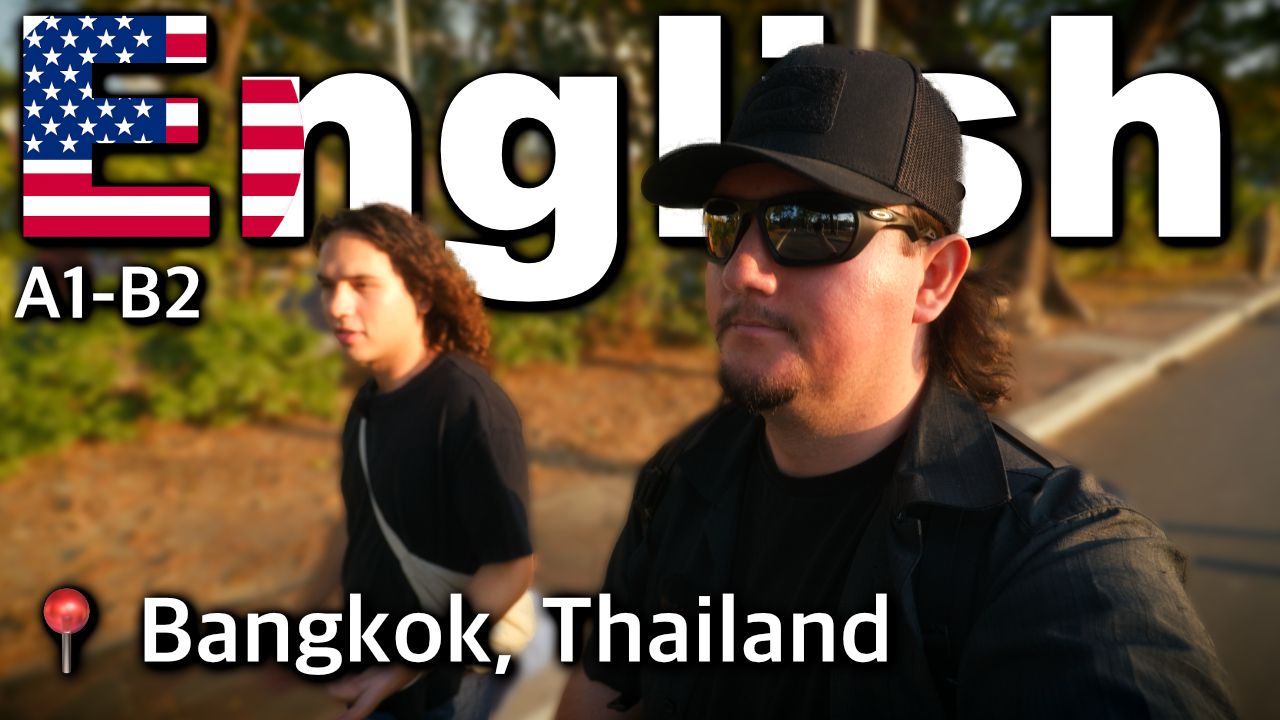 初学者英语思维训练 | 在泰国轻松练习英语听力 🇹🇭