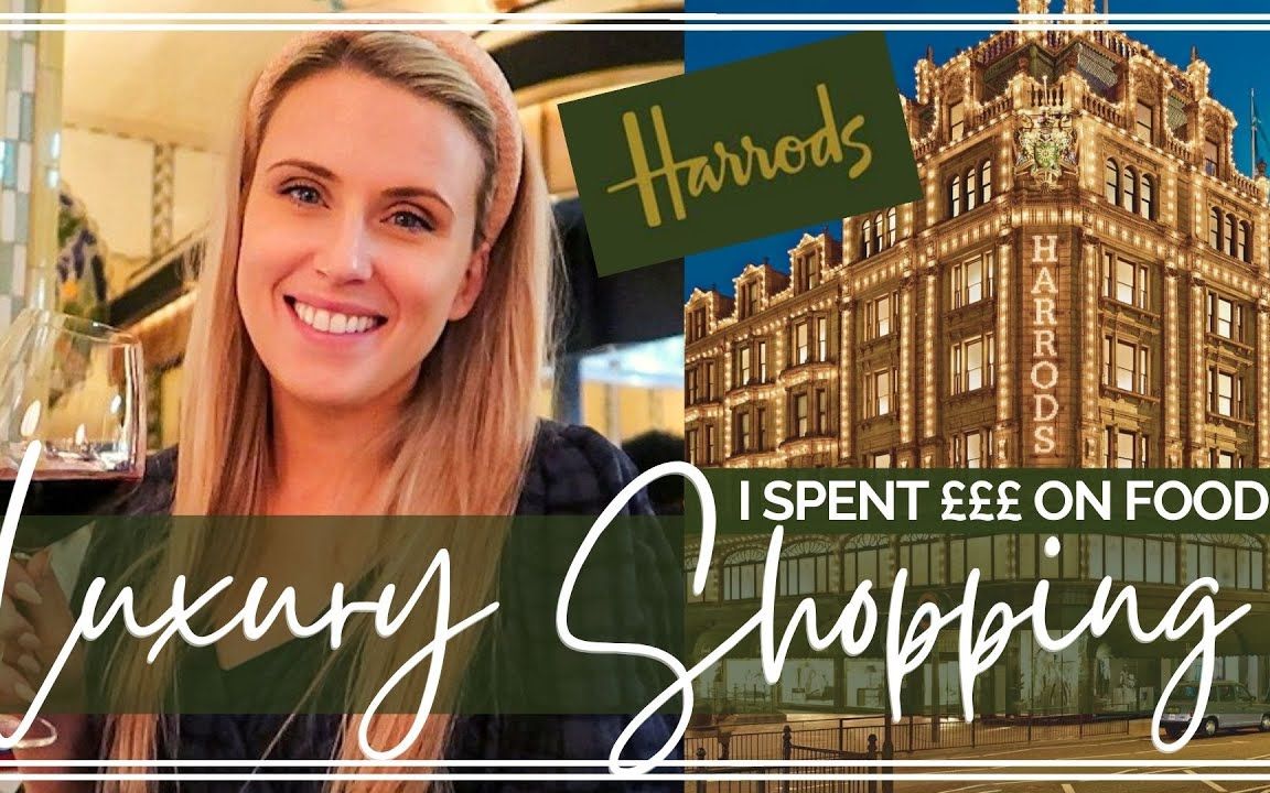 【英音】在伦敦逛老牌奢侈品百货 | Harrods 百货购物 | 伦敦生活分享 | 英文字幕
